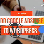 How to add google Adsense to WordPress website