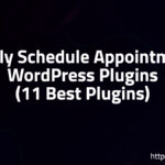 Simply Schedule Appointments WordPress Plugins (11 Best Plugins)